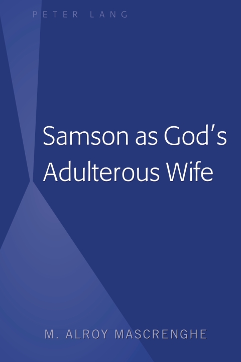 Cover image for book Samson as God’s Adulterous Wife