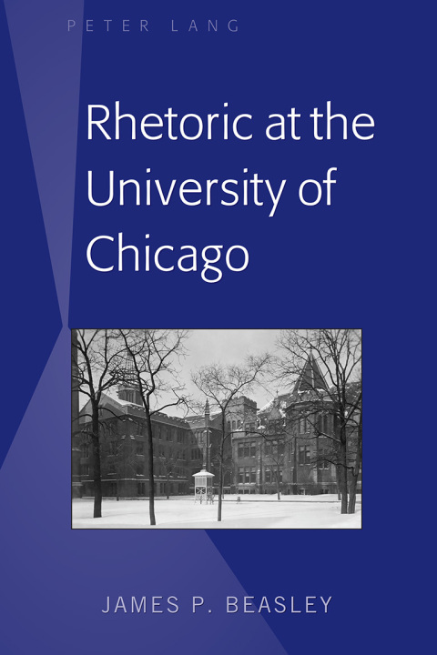 Cover image for book Rhetoric at the University of Chicago