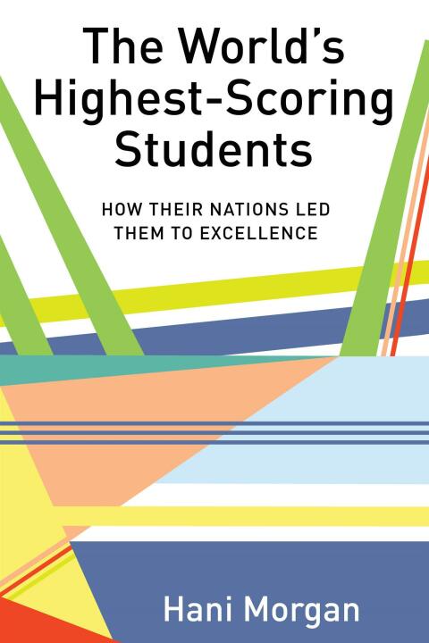 Cover image for book The World’s Highest-Scoring Students