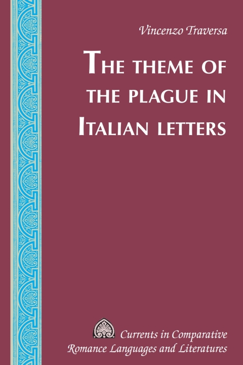 Cover image for book The Theme of the Plague in Italian Letters