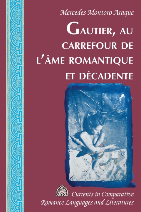 Cover image for book Gautier, au carrefour de l’âme romantique et décadente