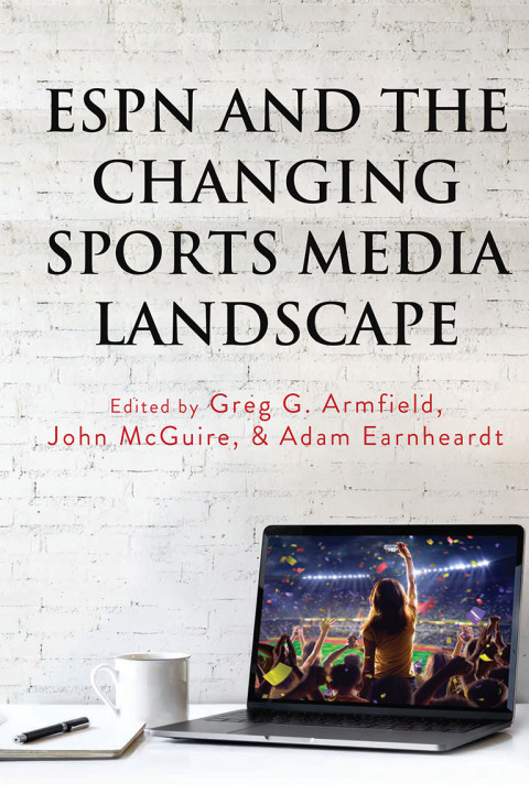 Cover image for book ESPN and the Changing Sports Media Landscape