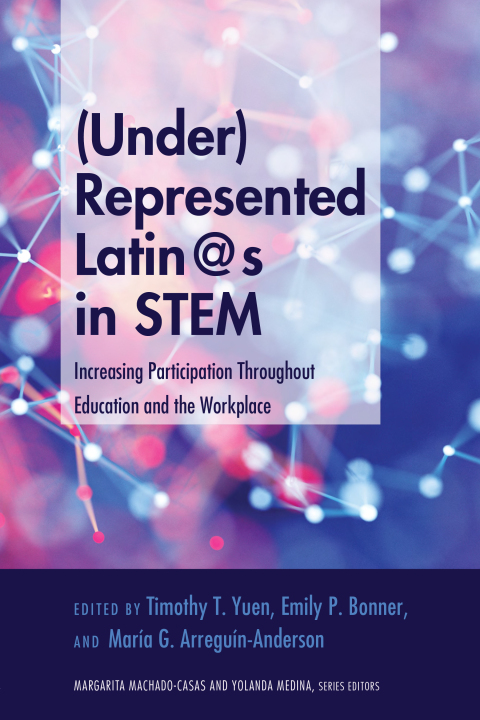 (Under)Represented Latin@s in STEM 