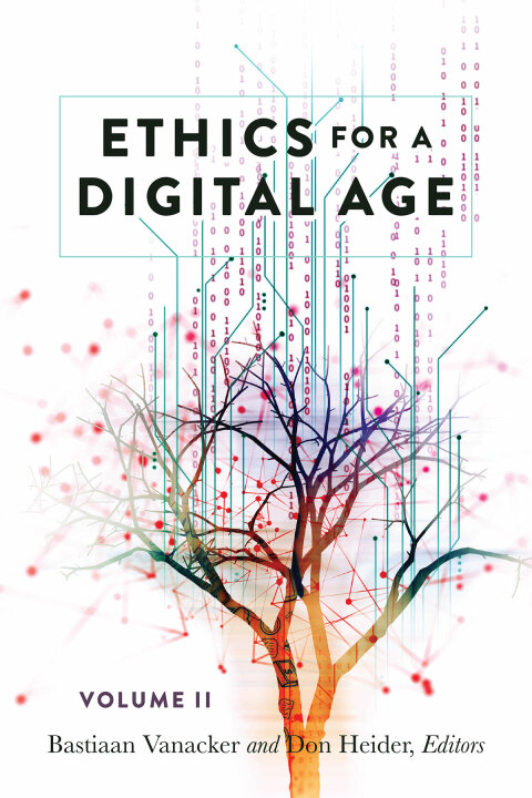 Cover image for book Ethics for a Digital Age, Vol. II
