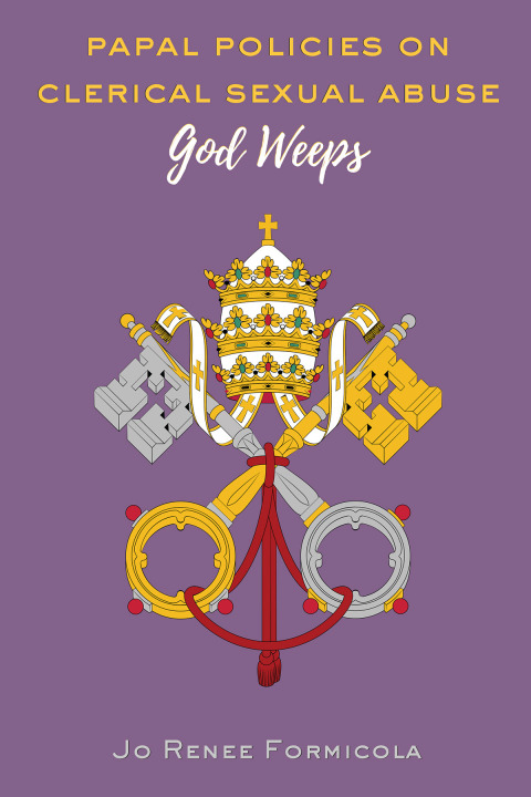 Cover image for book Papal Policies on Clerical Sexual Abuse