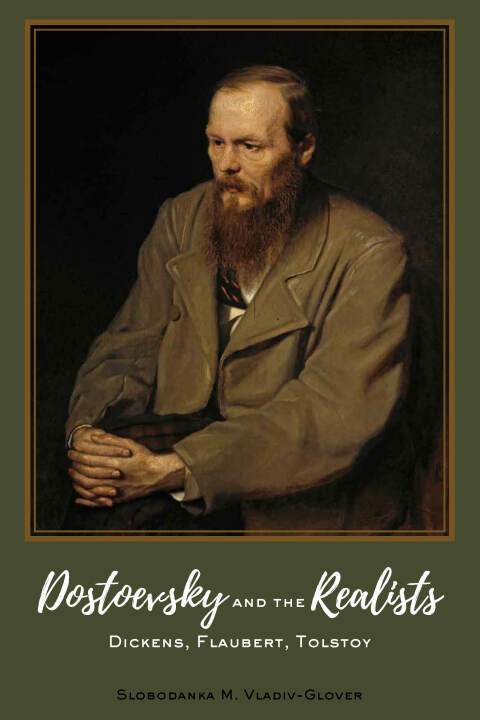 Dostoevsky and the Realists 