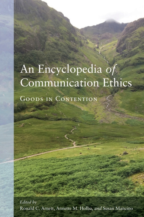Cover image for book An Encyclopedia of Communication Ethics