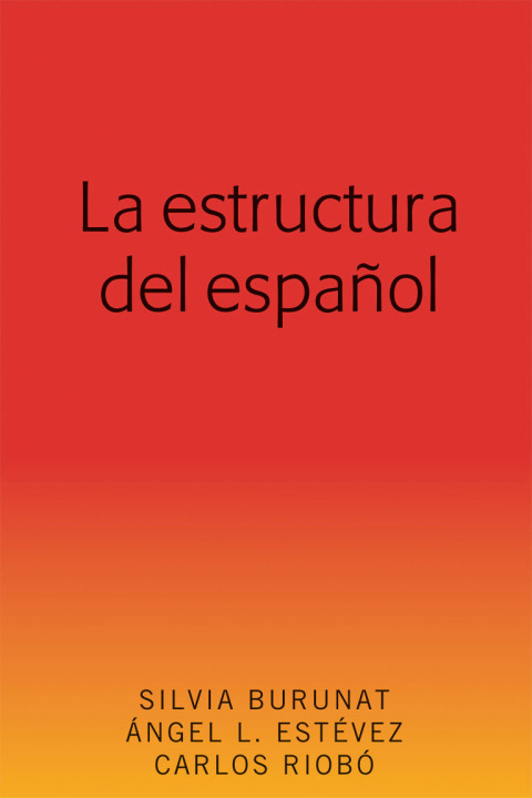Cover image for book La estructura del español