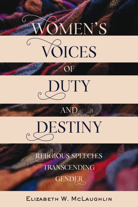 Cover image for book Women’s Voices of Duty and Destiny