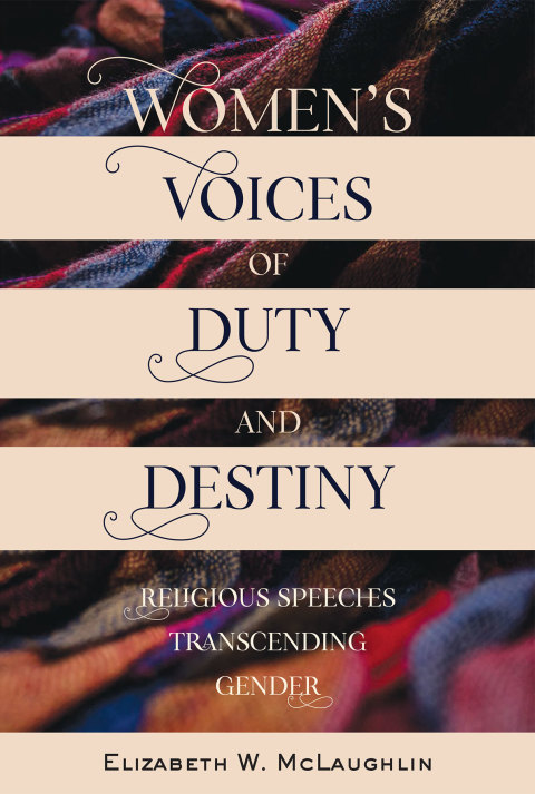 Cover image for book Women’s Voices of Duty and Destiny