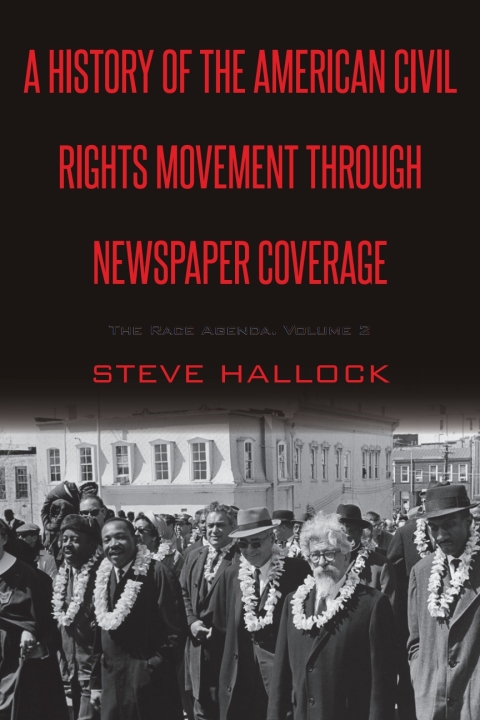 Cover image for book A History of the American Civil Rights Movement Through Newspaper Coverage