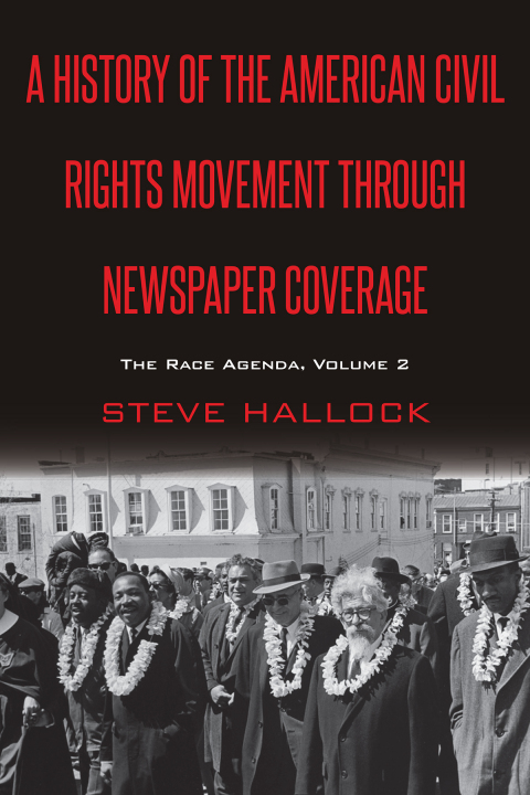 Cover image for book A History of the American Civil Rights Movement Through Newspaper Coverage