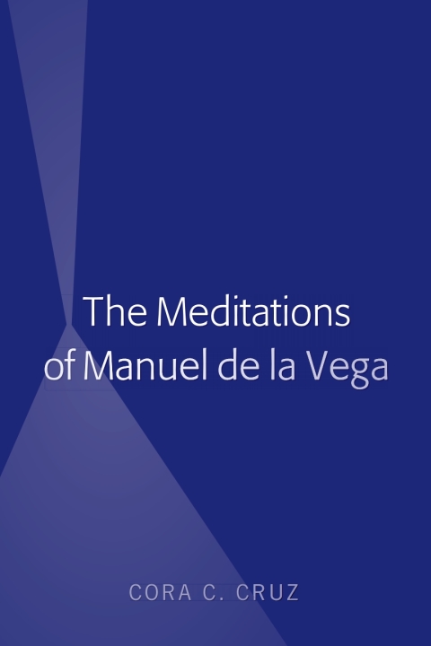 Cover image for book The Meditations of Manuel de la Vega