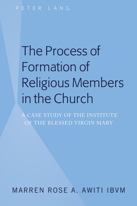 Cover image for book The Process of Formation of Religious Members in the Church