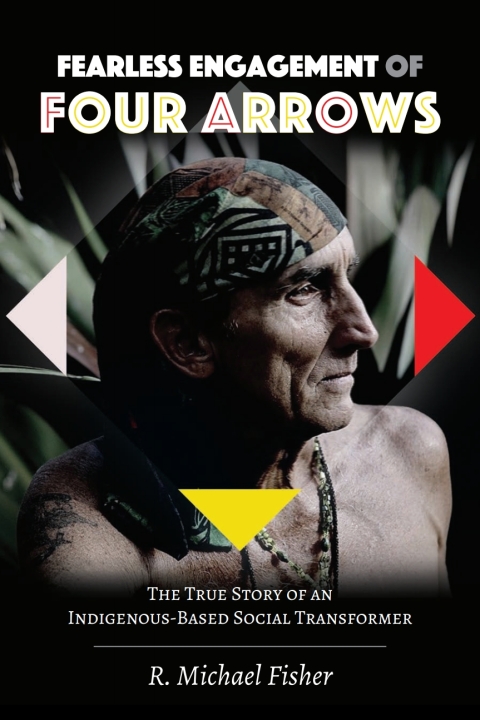 Cover image for book Fearless Engagement of Four Arrows