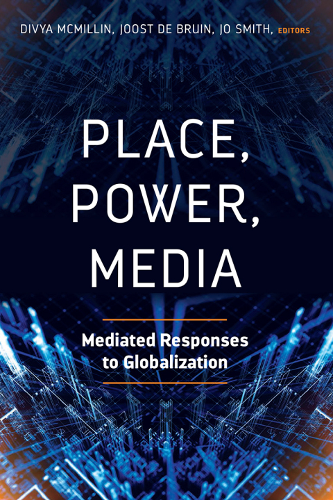 Cover image for book Place, Power, Media