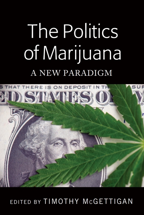 Cover image for book The Politics of Marijuana