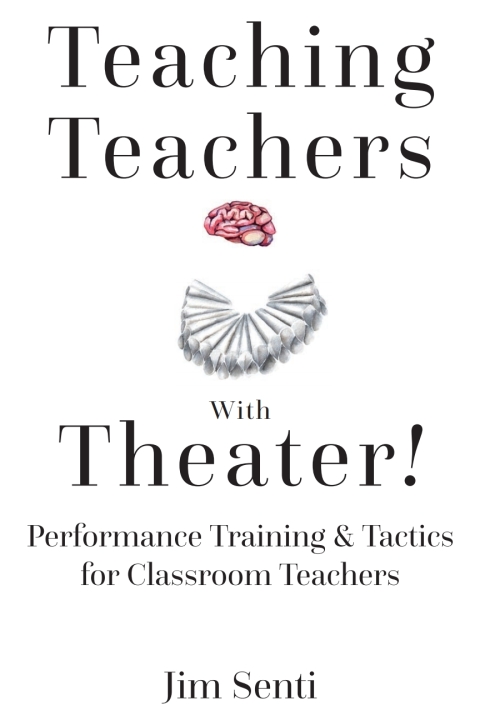 Cover image for book Teaching Teachers With Theater!