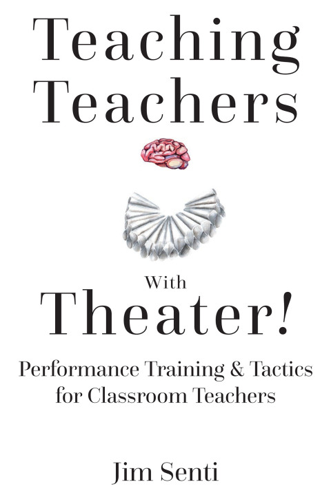Cover image for book Teaching Teachers With Theater!