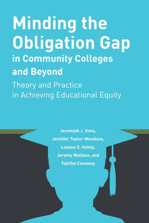 Cover image for book Minding the Obligation Gap in Community Colleges and Beyond