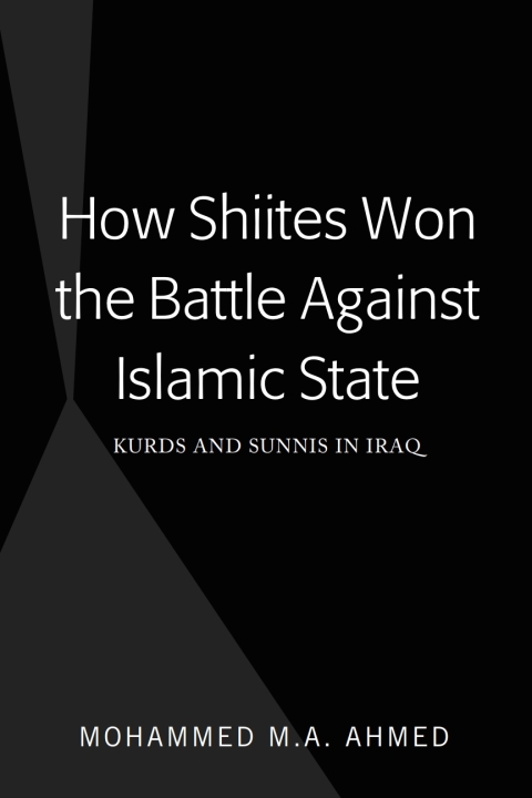 Cover image for book How Shiites Won the Battle Against Islamic State