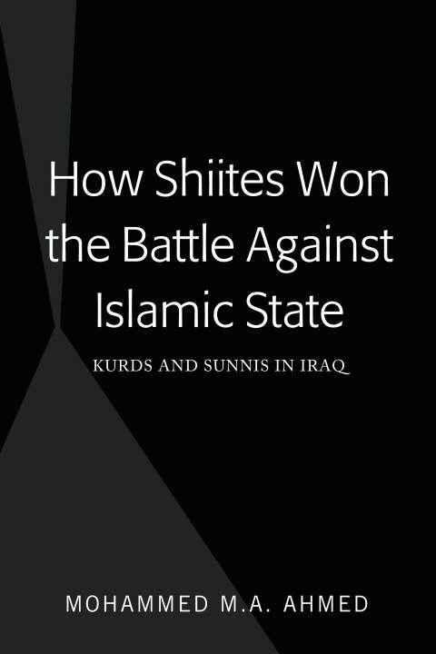 Cover image for book How Shiites Won the Battle Against Islamic State