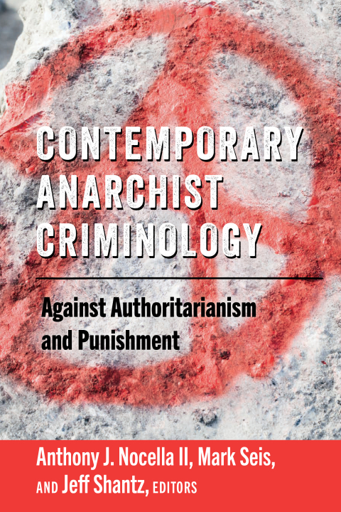 Cover image for book Contemporary Anarchist Criminology