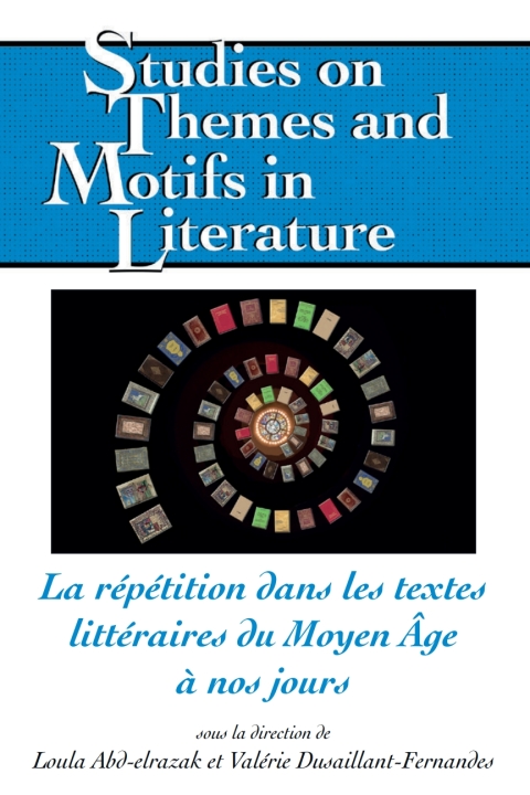 Cover image for book La répétition dans les textes littéraires du Moyen Âge à nos jours