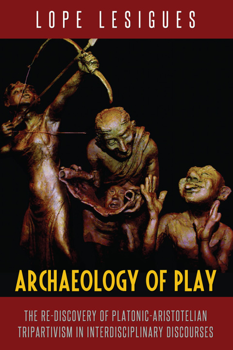 Cover image for book Archaeology of Play