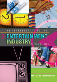 صورة الغلاف: An Introduction to the Entertainment Industry 2nd edition 9781433159633