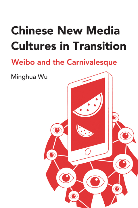 Cover image for book Chinese New Media Cultures in Transition