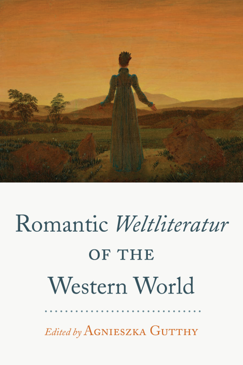 Cover image for book Romantic <i>Weltliteratur</i> of the Western World