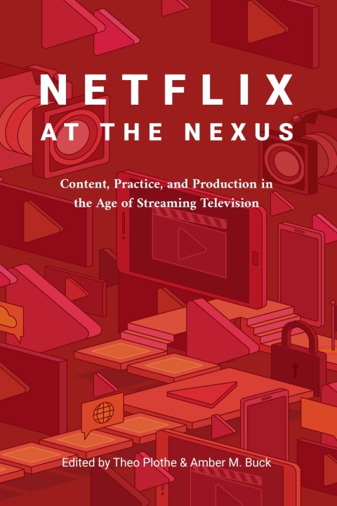 Cover image for book Netflix at the Nexus