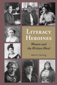 Literacy Heroines 1st edition | 9781433162008, 9781433162039 | VitalSource