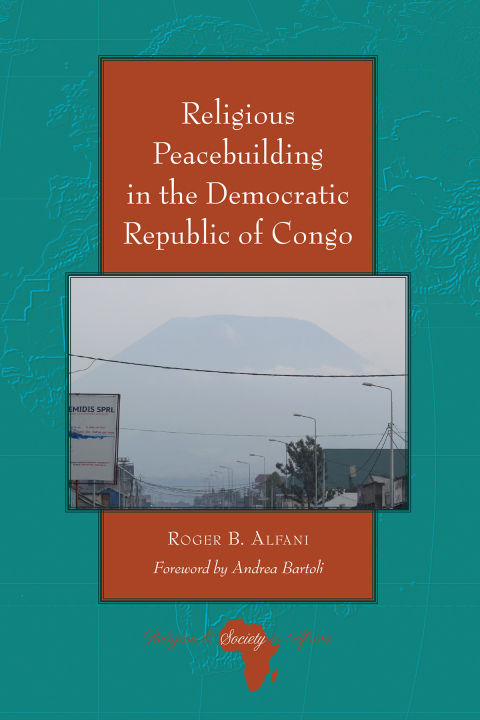 Cover image for book Religious Peacebuilding in the Democratic Republic of Congo
