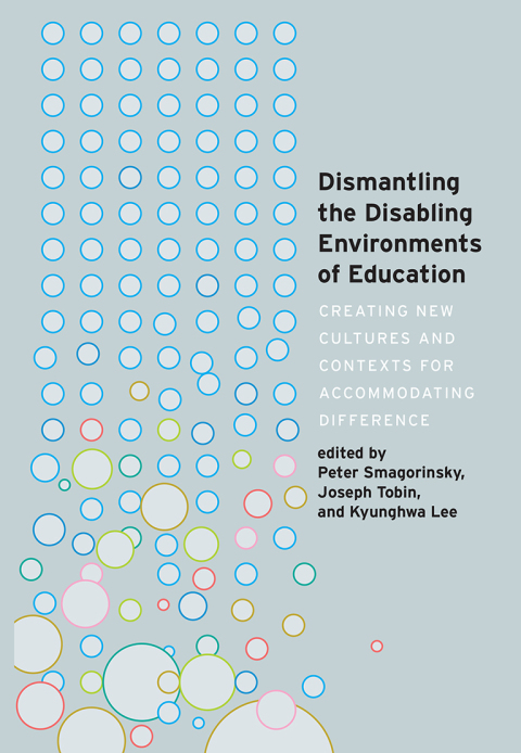 Dismantling the Disabling Environments of Education 