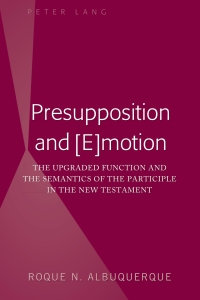 صورة الغلاف: Presupposition and [E]motion 1st edition 9781433163944