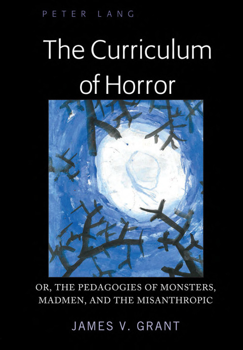 Cover image for book The Curriculum of Horror