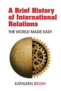 Cover image: A Brief History of International Relations 1st edition 9781433167577