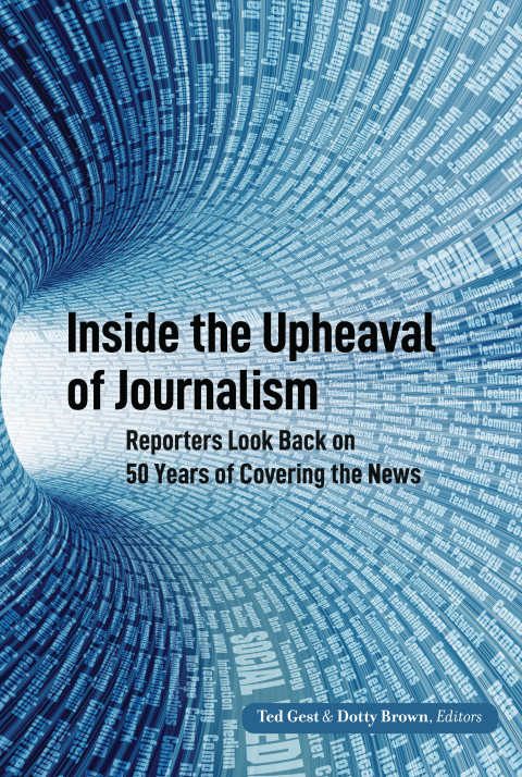 Cover image for book Inside the Upheaval of Journalism