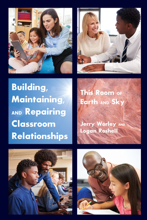 Cover image for book Building, Maintaining, and Repairing Classroom Relationships