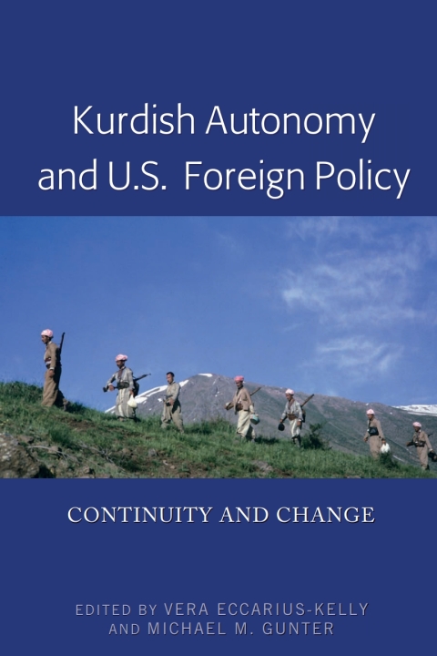 Cover image for book Kurdish Autonomy and U.S. Foreign Policy