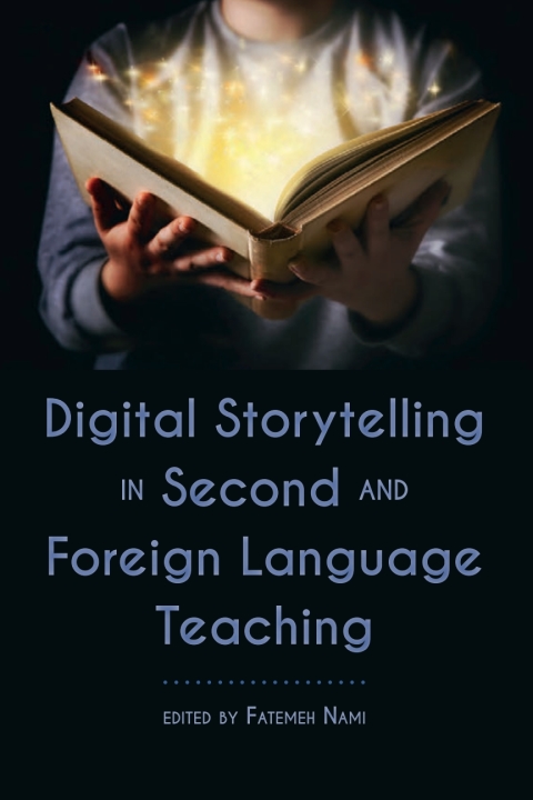 Cover image for book Digital Storytelling in Second and Foreign Language Teaching