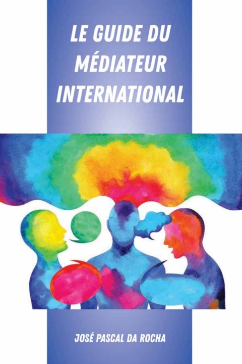 Cover image for book Le Guide du Médiateur International