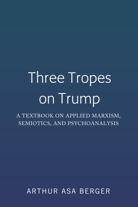 Cover image for book Three Tropes on Trump