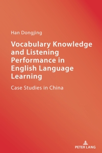 صورة الغلاف: Vocabulary Knowledge and Listening Performance in English Language Learning 1st edition 9781433163685