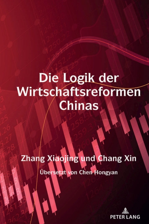 Die Logik der Wirtschaftsreformen Chinas 