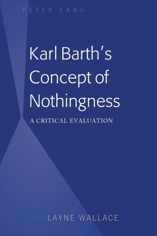 Karl Barth’s Concept of Nothingness