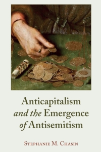 Cover image: Anticapitalism and the Emergence of Antisemitism 1st edition 9781433170874