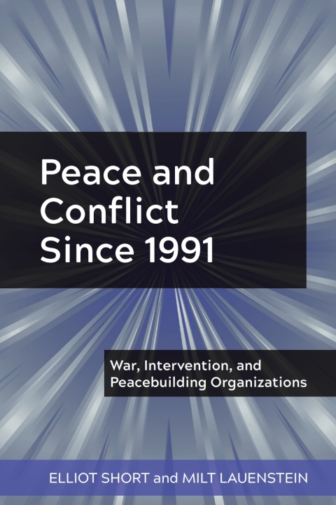Cover image for book Peace and Conflict Since 1991